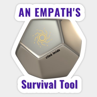 Empaths survival tool Sticker